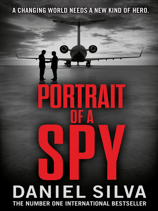 Portrait of a Spy (eBook): Gabriel Allon Series, Book 11
